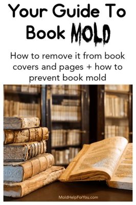 what does mold on books look like how can we prevent it from spreading?